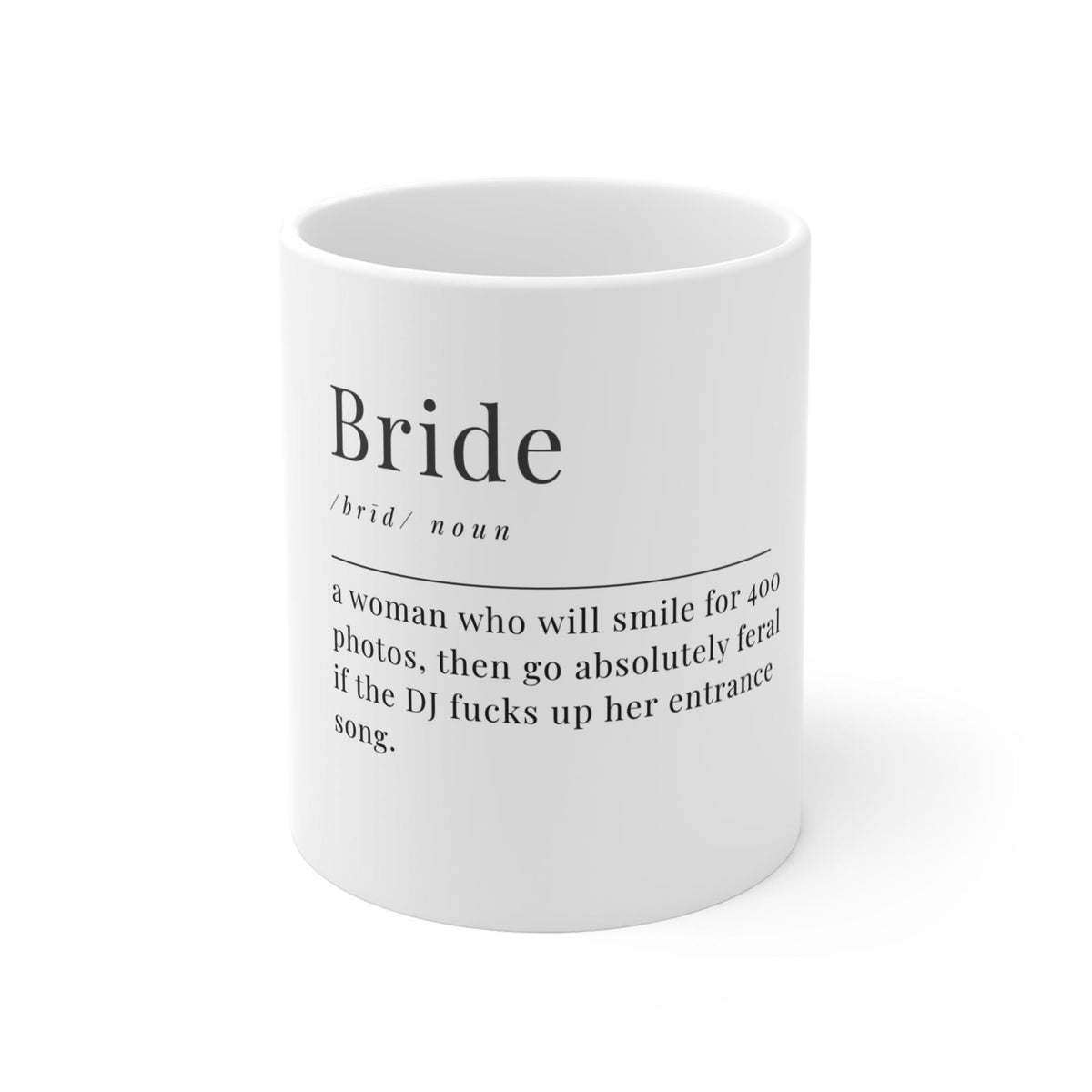 Bride Definition Mug | 11oz Ceramic Coffee Cup, Wedding Humor Gift