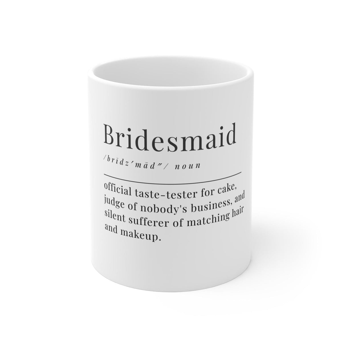 Bridesmaid Definition Mug | 11oz Ceramic Coffee Cup