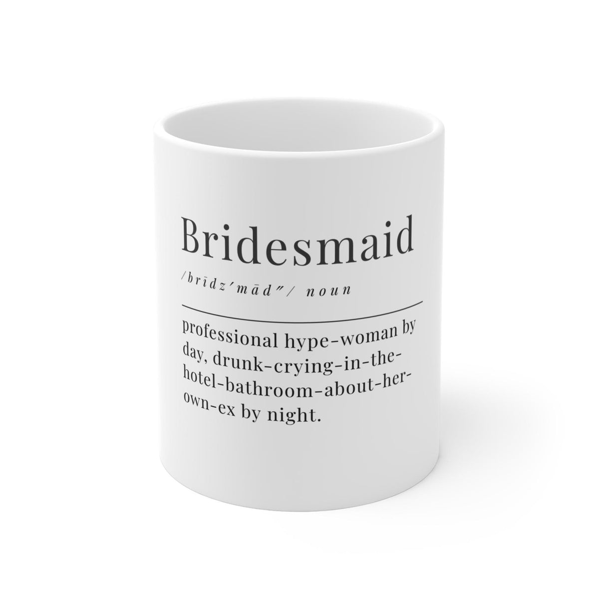 Bridesmaid Definition Mug | Wedding Party Bridal Shower Mug