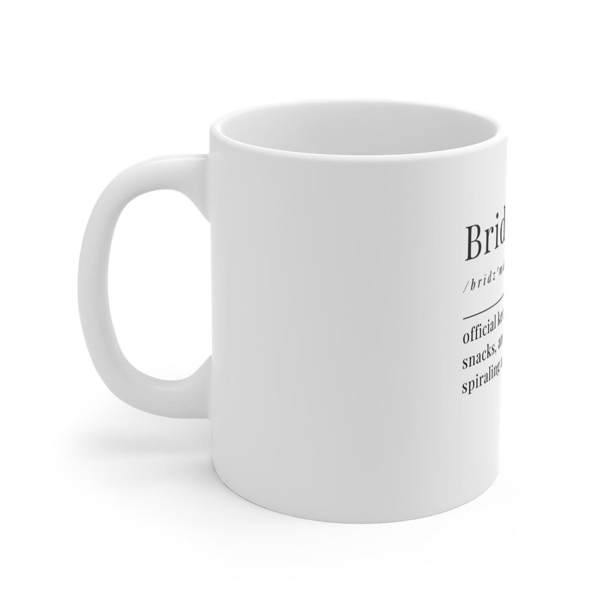 Funny Bridesmaid Definition Mug | 11 oz Ceramic Coffee Cup