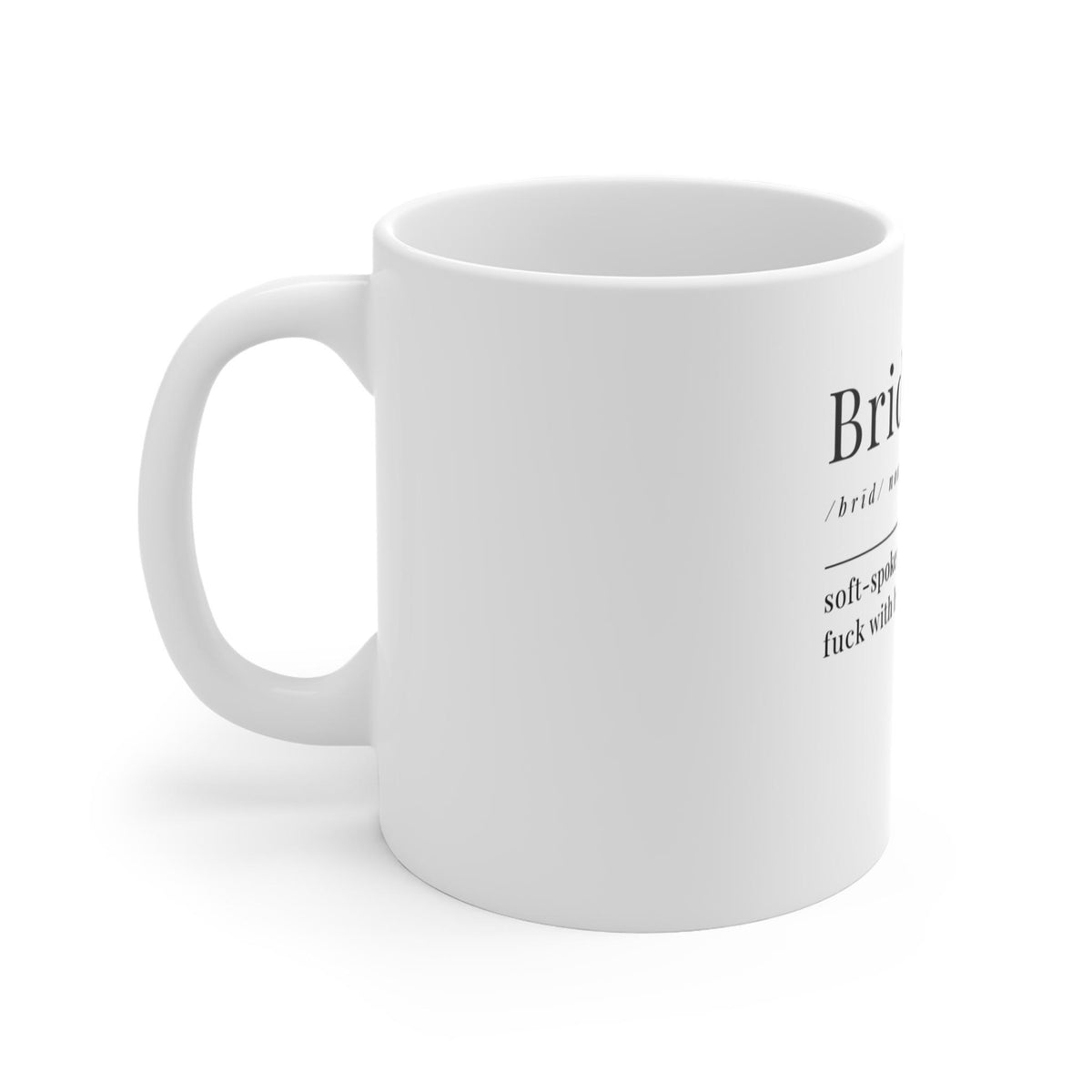 Snarky Bride Dictionary Mug | 11 oz Ceramic Coffee Cup (Wedding Humor)